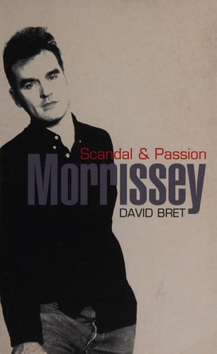 Morissey - Scandal & Passion