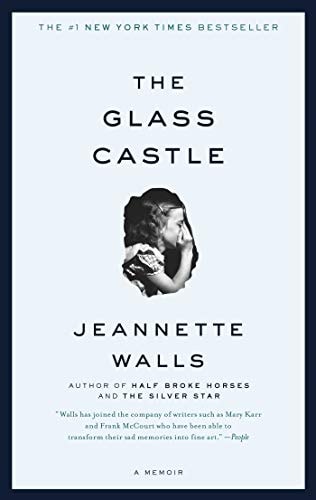 The Glass Castle A Memoir