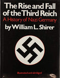 The Rise and Fall of the Third Reich A History of Nazi Germany