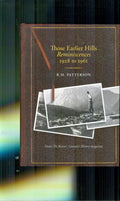 Those earlier hills: reminiscences 1928 to 1961