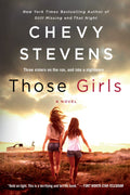 Those Girls A Novel