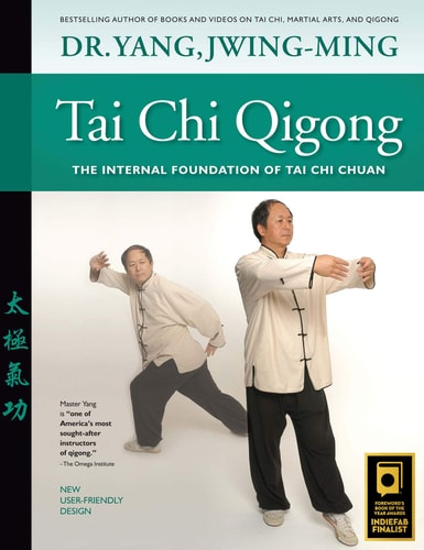 Tai Chi Qigong The Internal Foundation of Tai Chi Chuan