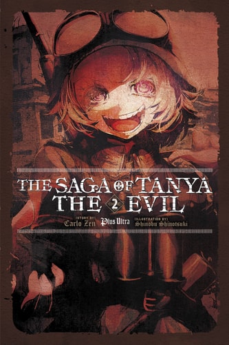The Saga of Tanya the Evil, Vol. 2 (light novel) Plus Ultra