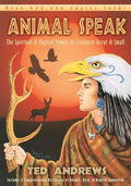Animal-speak The Spiritual & Magical Powers of Creatures Great & Small