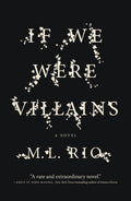 If We Were Villains A Novel