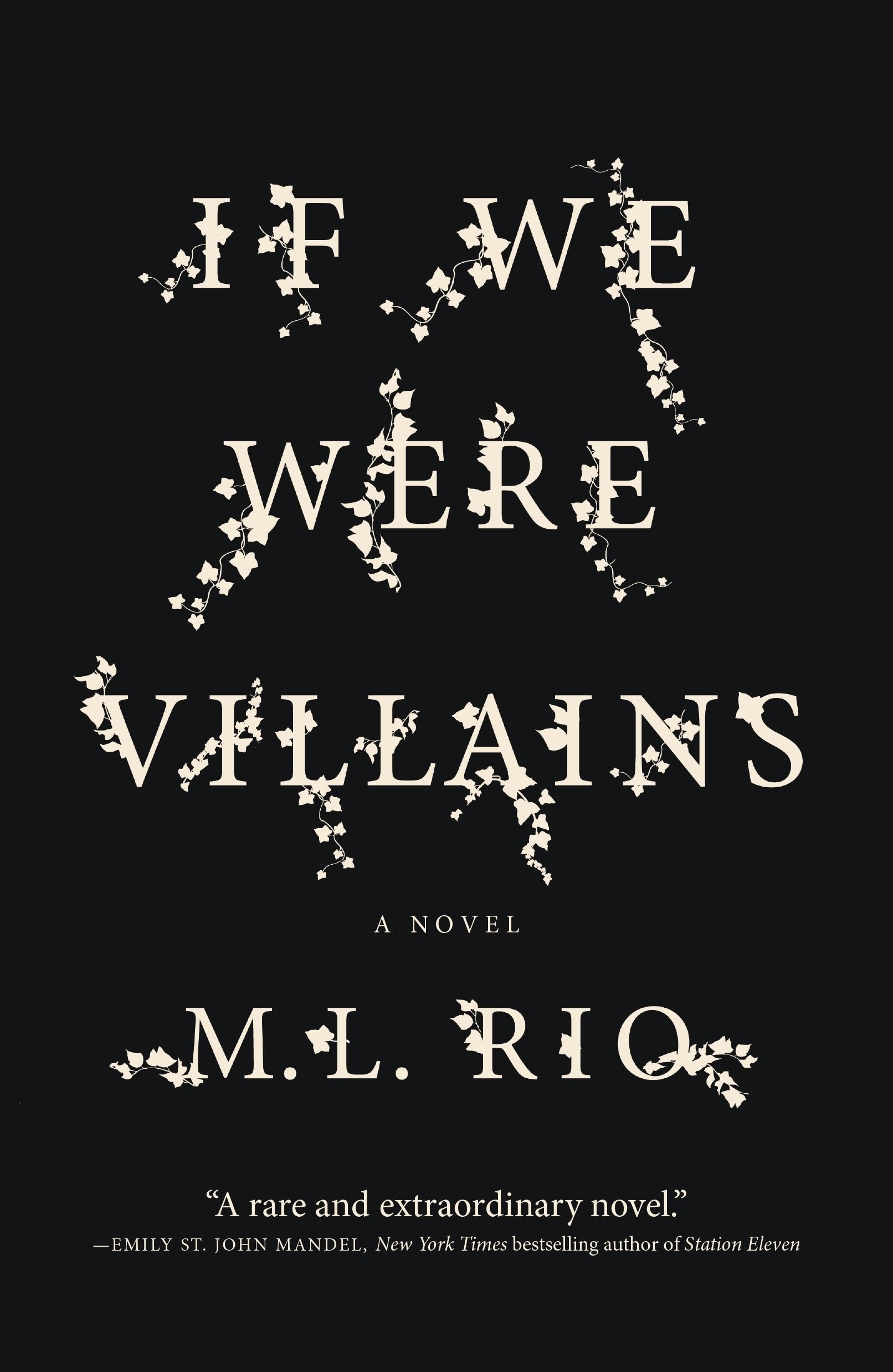 If We Were Villains A Novel