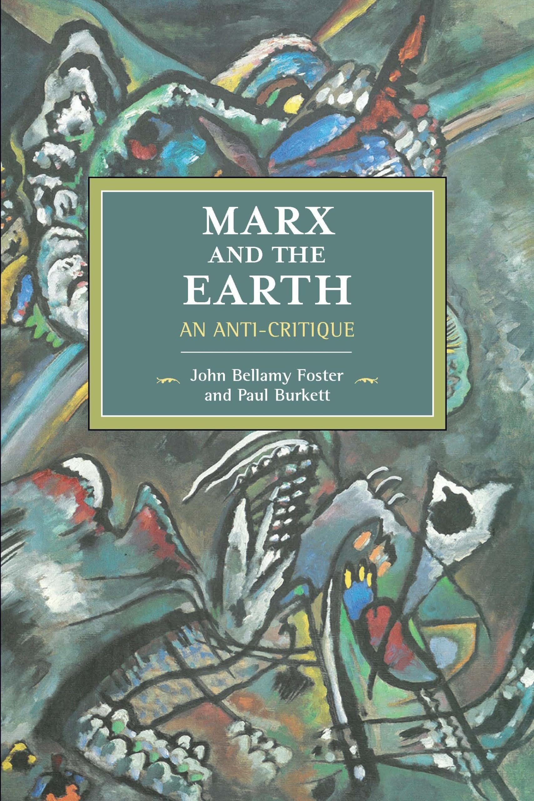 Marx and the Earth An Anti-critique