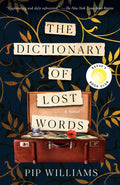 The Dictionary of Lost Words: Reese's Book Club A Novel
