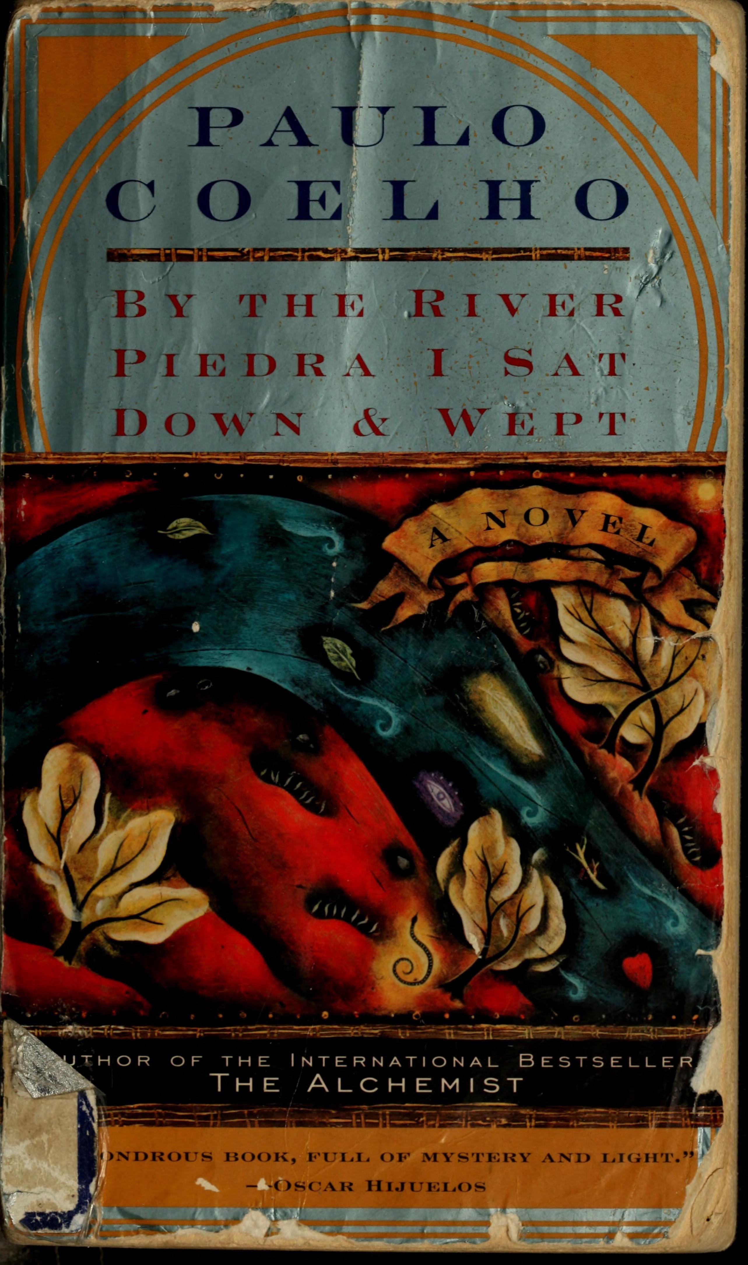 By the River Piedra I Sat Down and Wept