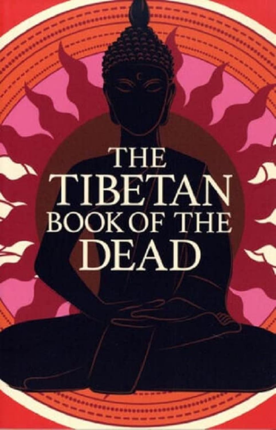 The Tibetan Book of the Dead