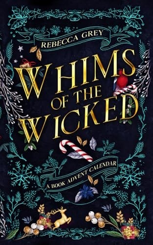 Whims of the Wicked A Fantasy Romance Reading Advent Calendar