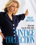 Vogue Knitting Vintage Collection Classic Knits from the 1930s-1960s