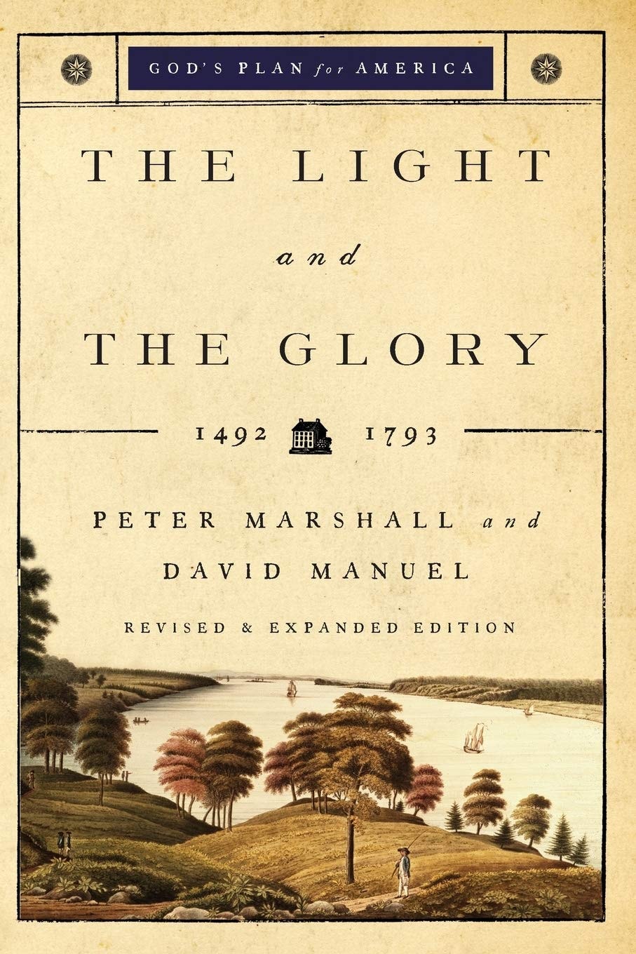 The Light and the Glory 1492-1793