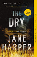The Dry A Novel