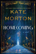 Homecoming A Novel