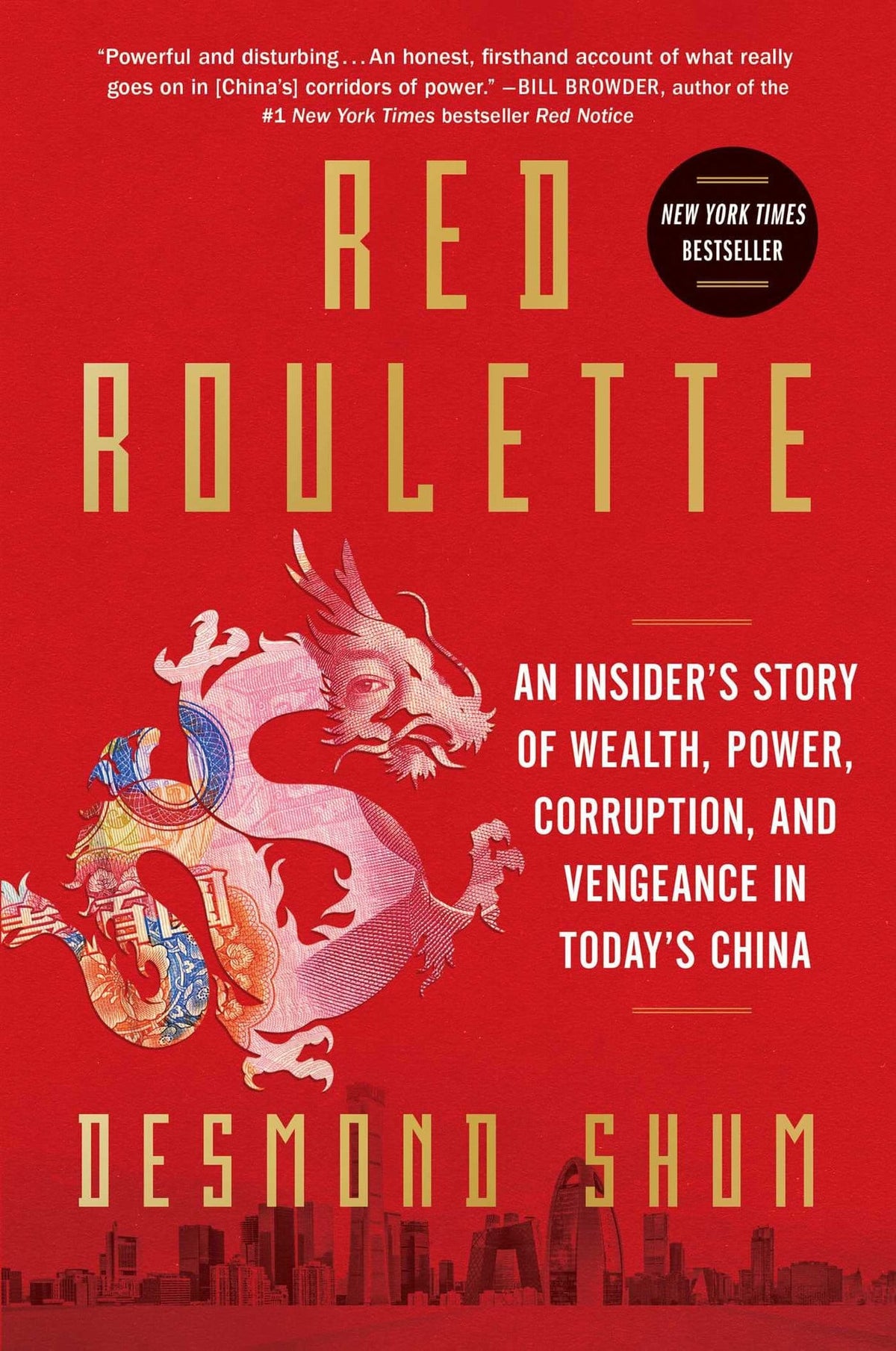 Red roulette: an insider's story of wealth, power, corruption and vengeance in today's China