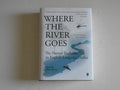 Where the River Goes The Nature Tradition in English-language Haiku
