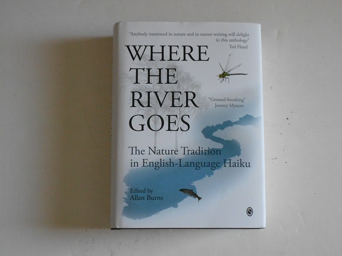 Where the River Goes The Nature Tradition in English-language Haiku