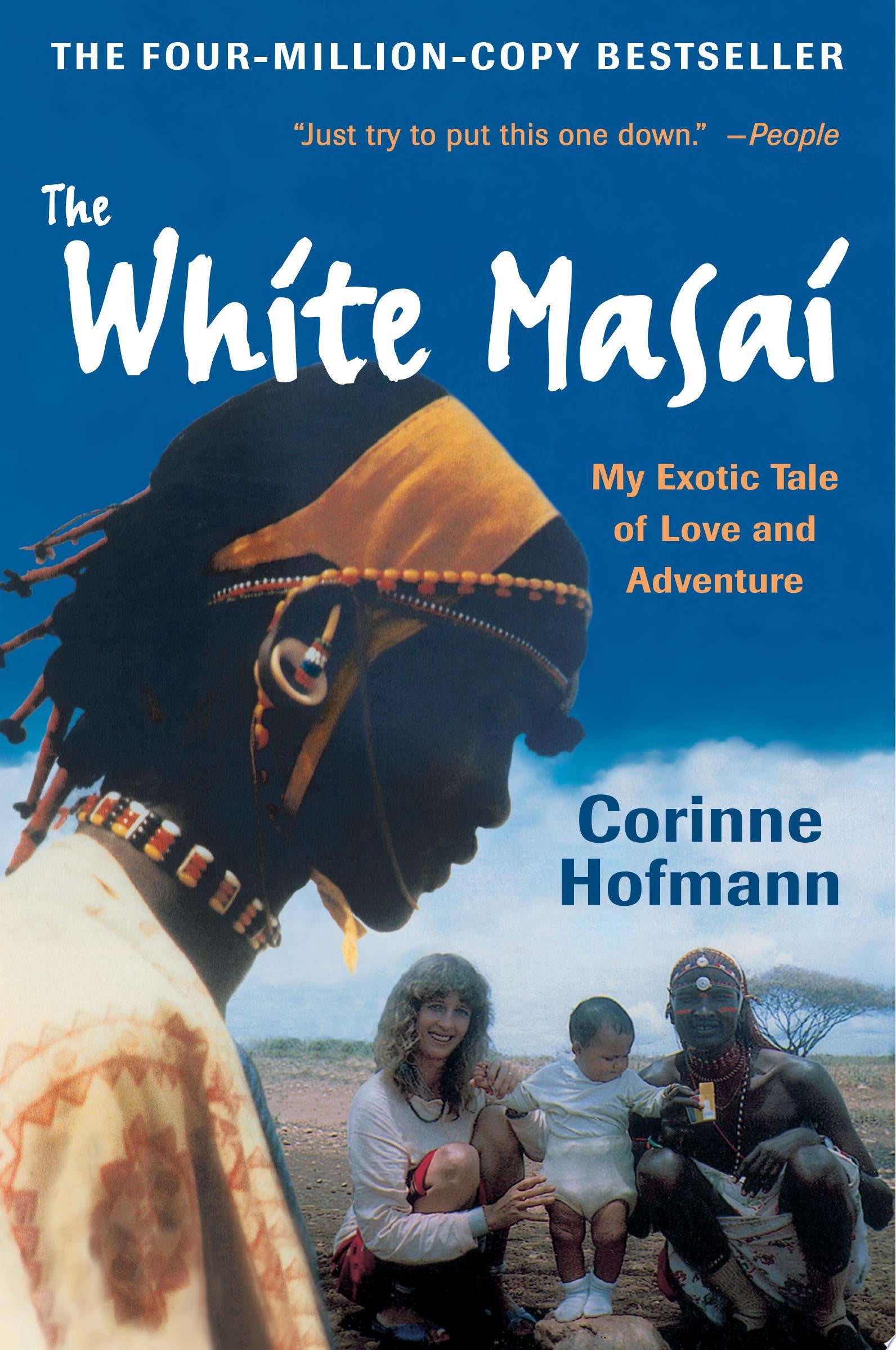 The White Masai My Exotic Tale of Love and Adventure