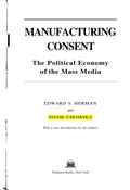 Manufacturing Consent The Political Economy of the Mass Media