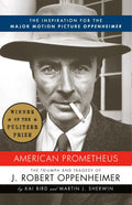 American Prometheus The Inspiration for the Major Motion Picture OPPENHEIMER