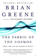 The Fabric of the Cosmos Space, Time, and the Texture of Reality