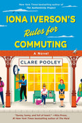 Iona Iverson's Rules for Commuting A Novel