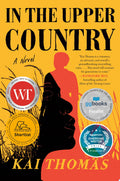 In the Upper Country A Novel