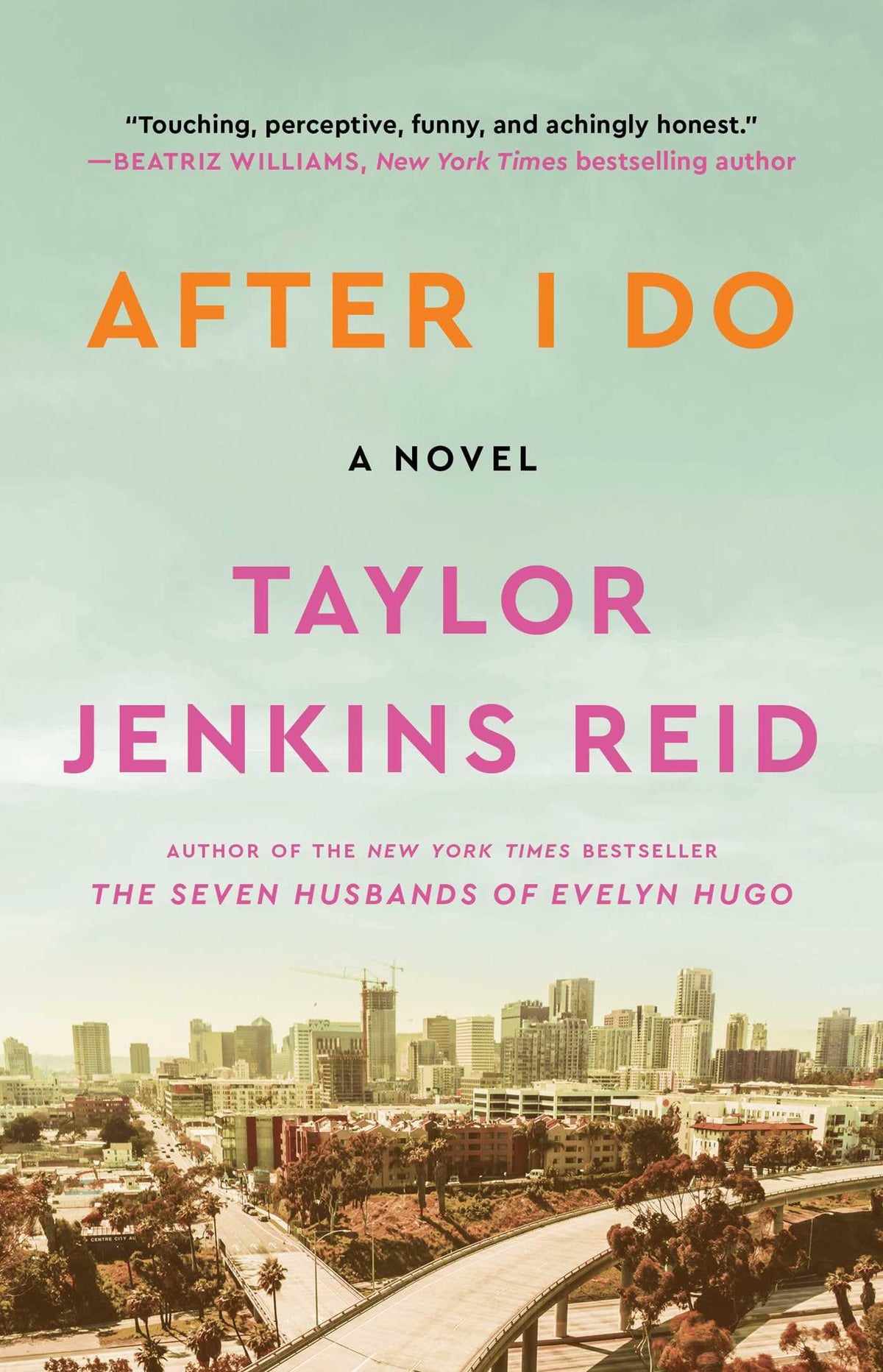 After I do: a novel