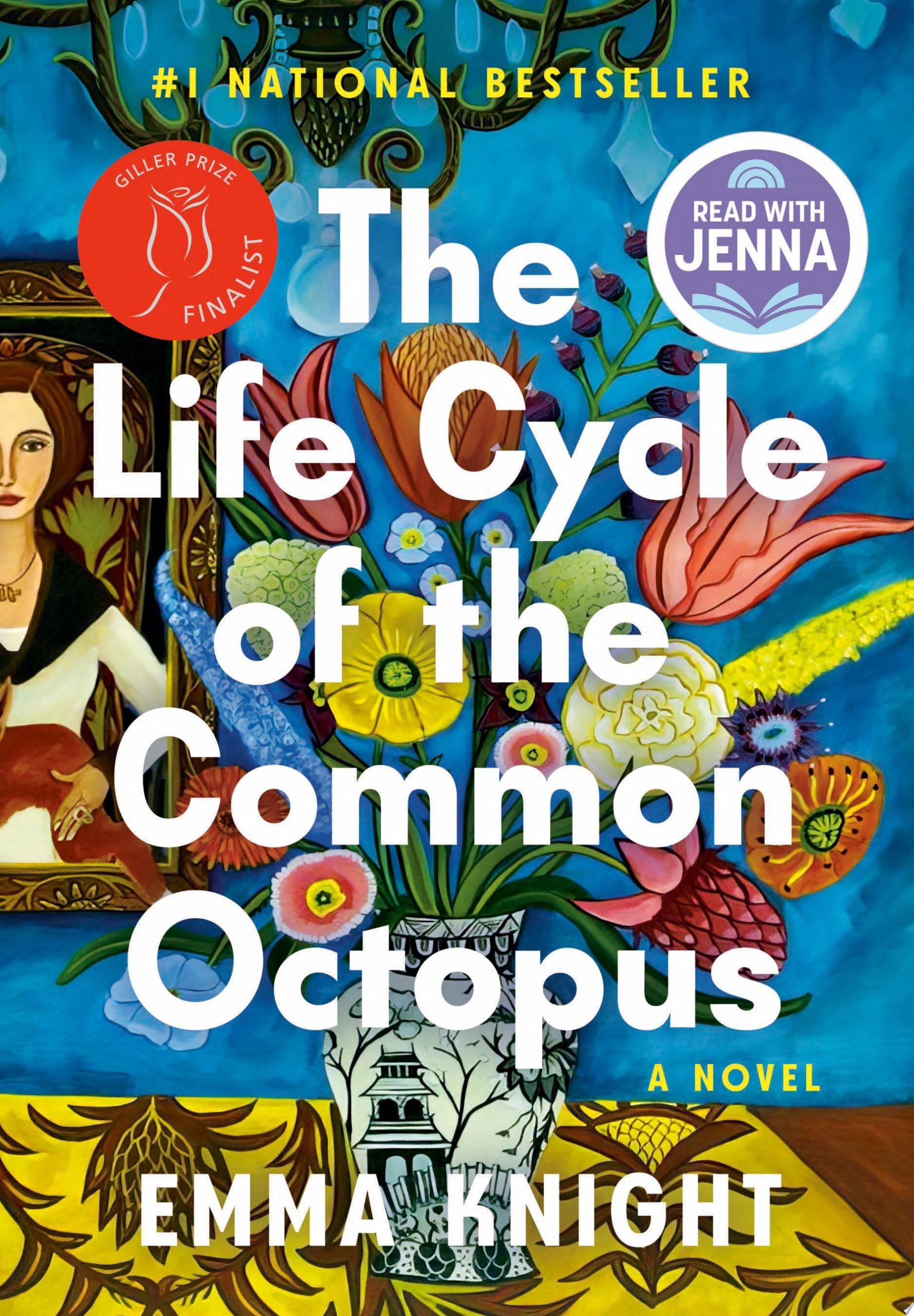 The Life Cycle of the Common Octopus: A Read with Jenna Pick A Novel