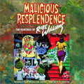 Malicious Resplendence The Paintings of Robt. Williams