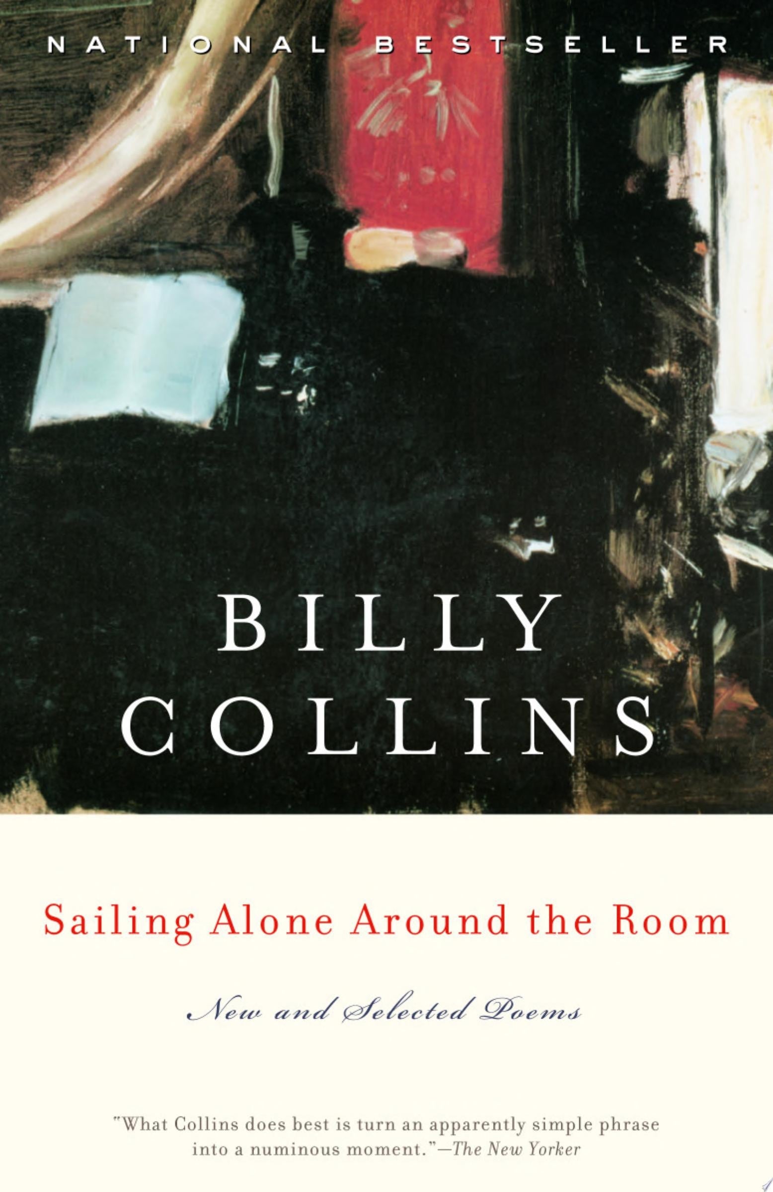 Sailing Alone Around the Room New and Selected Poems