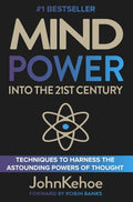 Mind Power Into the 21st Century