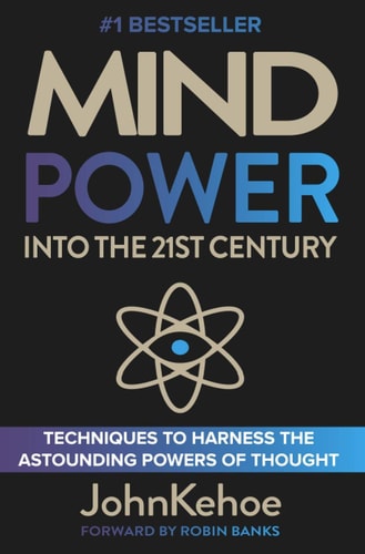 Mind Power Into the 21st Century