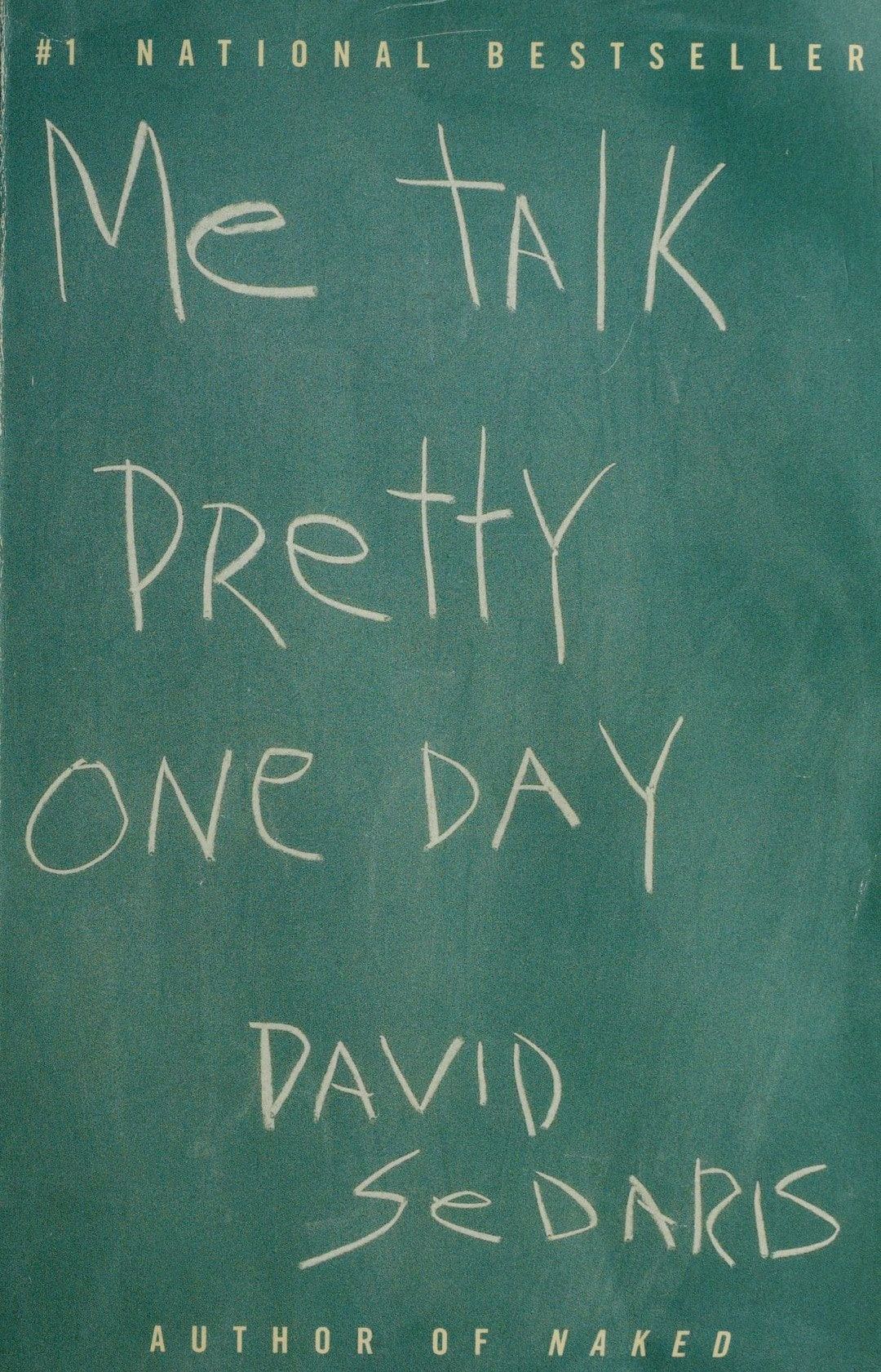 Me Talk Pretty One Day