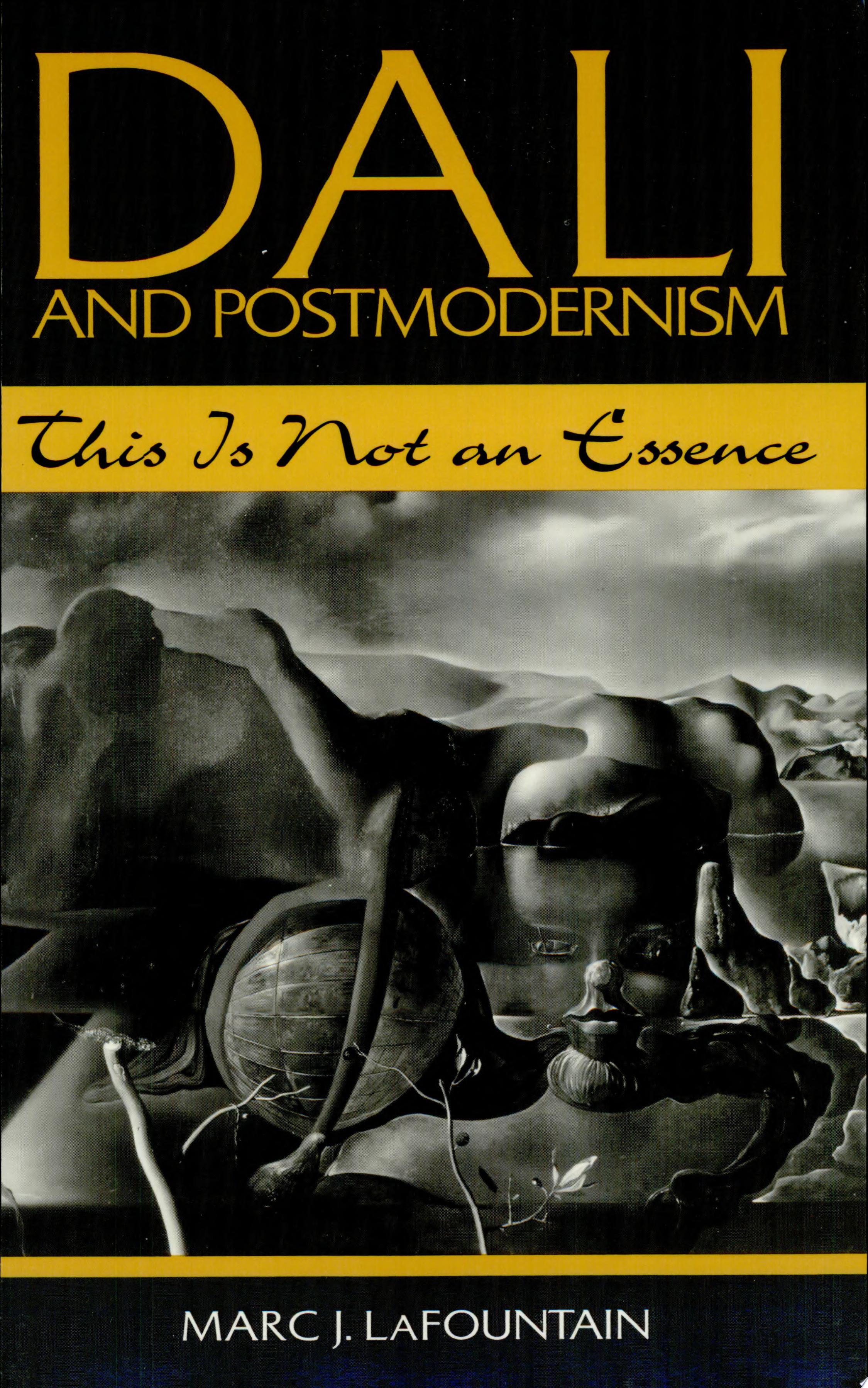 Dali and Postmodernism This Is Not an Essence