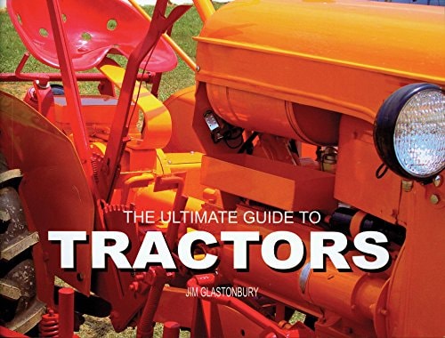 Ultimate Guide to Tractors