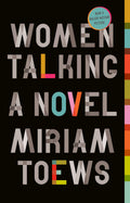 Women Talking A Novel
