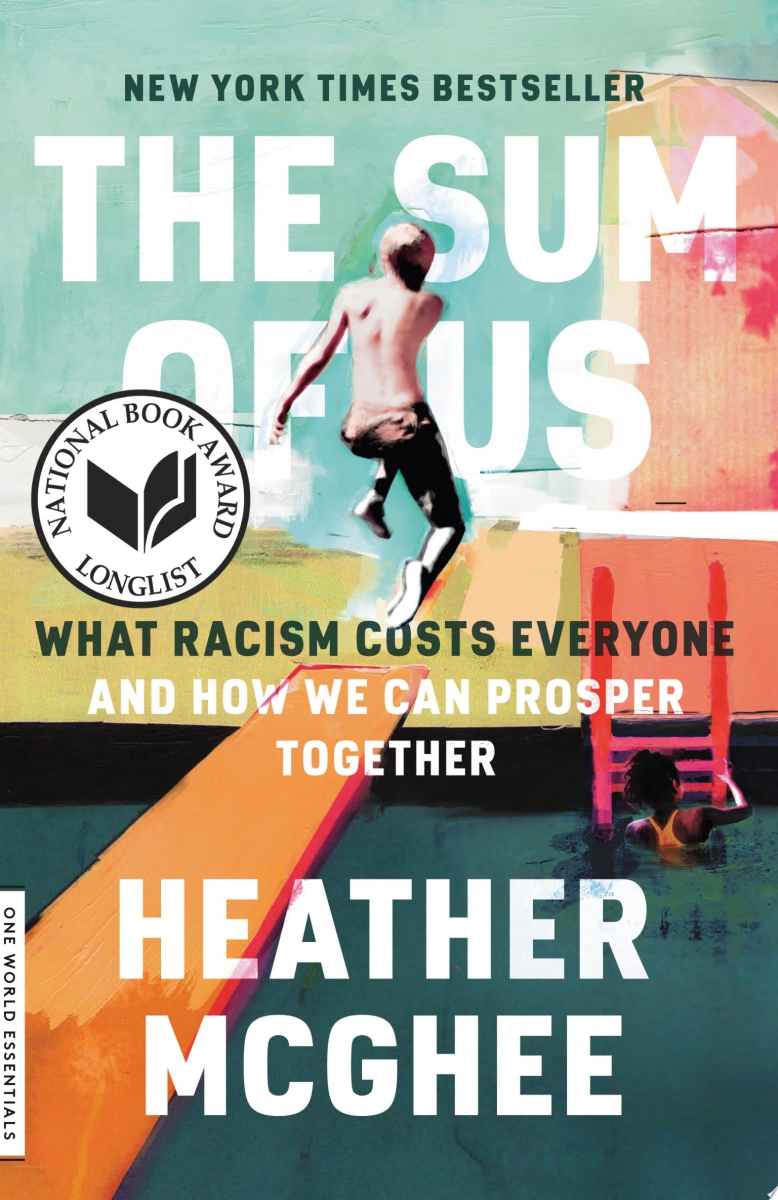 The Sum of Us What Racism Costs Everyone and How We Can Prosper Together