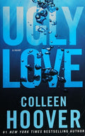 Ugly Love A Novel