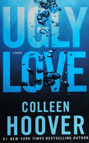 Ugly Love A Novel