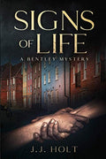 Signs of Life: A Bentley Mystery (The Bentley Mysteries)