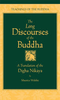 The Long Discourses of the Buddha A Translation of the Digha Nikaya