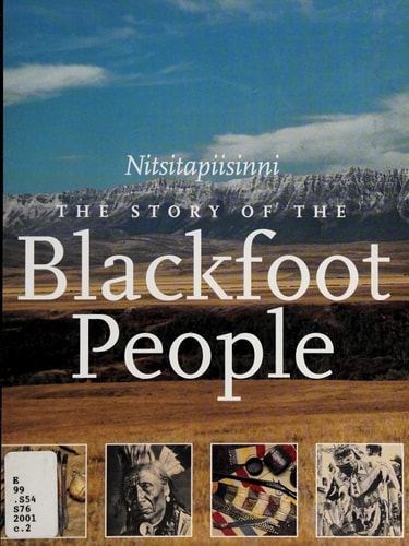 Nitsitapiisinni: The story of the Blackfoot people