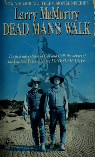 Dead Man's Walk A Novel