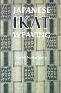 Japanese Ikat Weaving: The Techniques of Kasuri