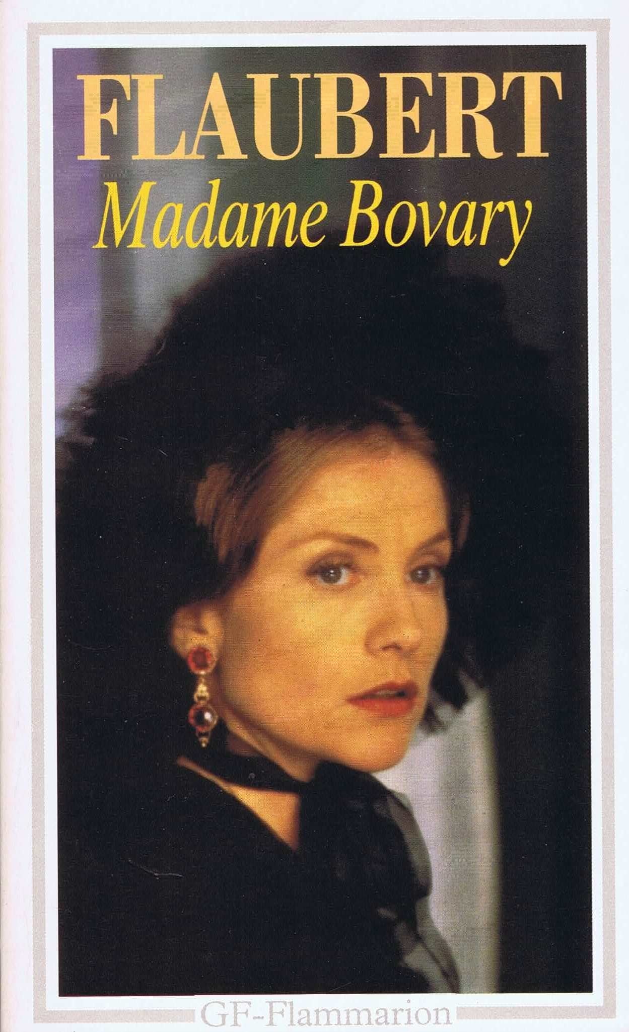 Madame Bovary introd., notes, sommaire, bibliogr. et appendice par Bernard Ajac