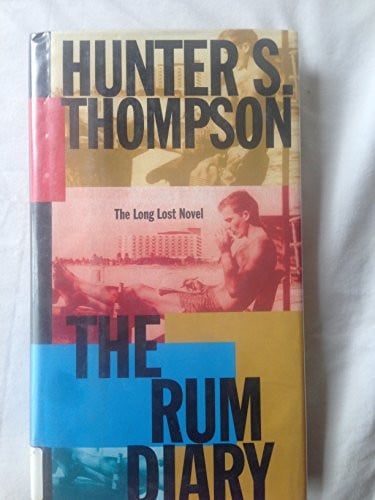 The Rum Diary The Long Lost Novel