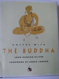 Coffee with the Buddha