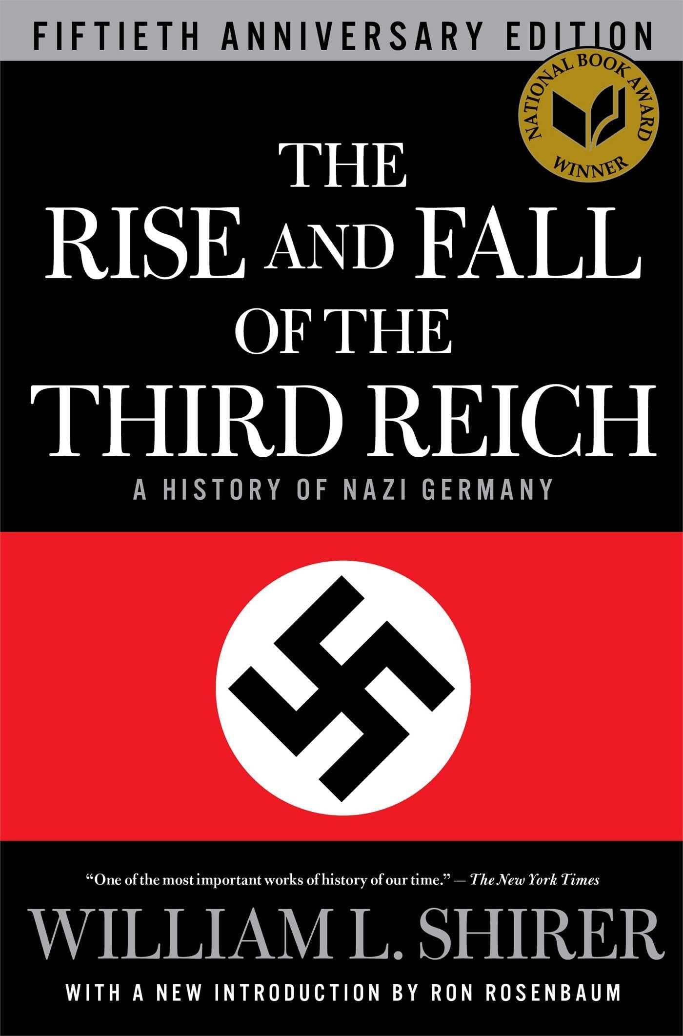 The Rise and Fall of the Third Reich A History of Nazi Germany